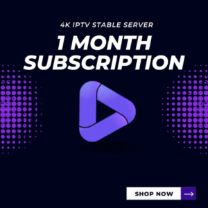 IPTV Subscription 1 Months – Premium 4K 5 Devices